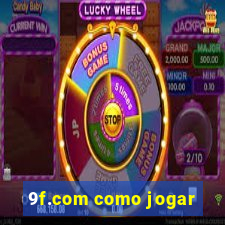 9f.com como jogar